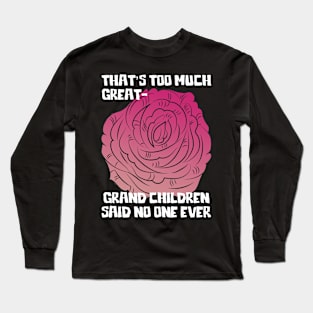 Great Grandparents Funny Long Sleeve T-Shirt